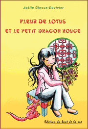 Fleur de Lotus et le petit dragon rouge