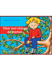 Titom veut changer de maman 