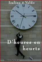 D' heures en heurts