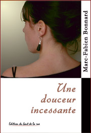 Une douceur incessante