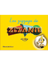 Les zigzags de Zizanie