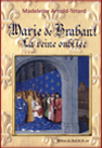 Marie de Brabant, la reine oubliée
