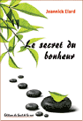 Le secret du bonheur 