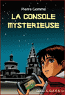 La console mystérieuse