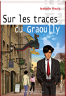 Sur les traces du Graoully