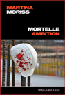 Mortelle ambition