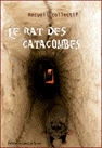Le rat des catacombes