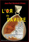 L'or du Danube